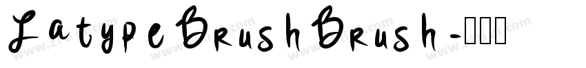 Latype Brush Brush字体转换